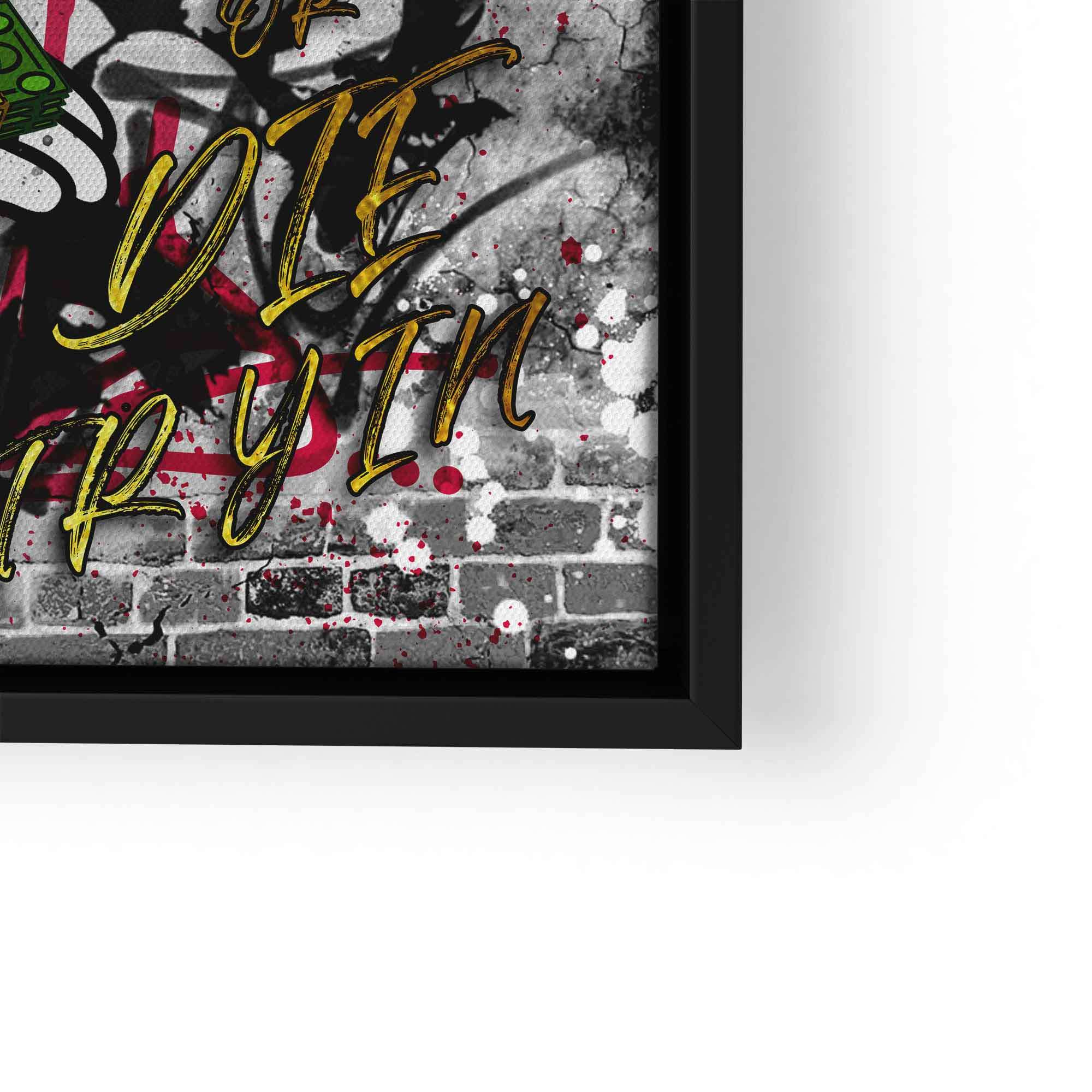 Fine Art Print 'Get Rich or Die Tryin' – High-Quality Gallery Wall Art for Modern Home Décor 6